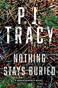 Nothing Stays Buried (Hardcover)