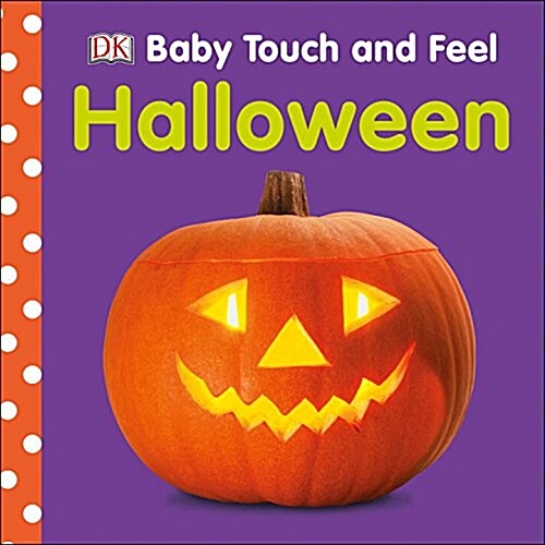 Baby Touch and Feel: Halloween (Board Books)