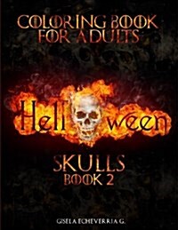 HALLOWEEN Skulls Book 2: Thematic Coloring Books For Adults (Paperback)