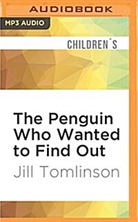 The Penguin Who Wanted to Find Out (MP3 CD)