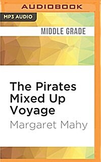 The Pirates Mixed Up Voyage (MP3 CD)