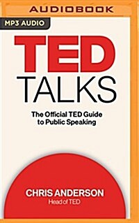 Ted Talks: The Official Ted Guide to Public Speaking (MP3 CD)
