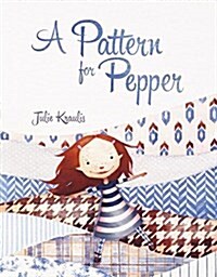 A Pattern for Pepper (Hardcover)