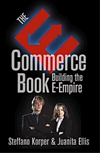 [중고] E-Commerce Book, The: Building the E-Empire (Communications, Networking and Multimedia) (Hardcover, 1st)