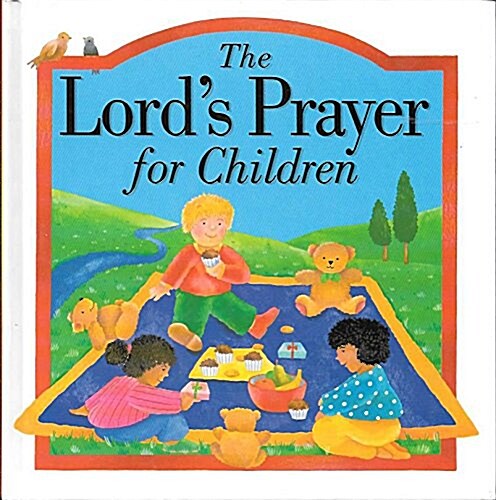 The Lords Prayer for Children (Hardcover)