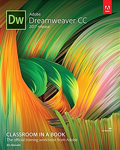 Adobe Dreamweaver CC Classroom in a Book (2017 Release) (Paperback)