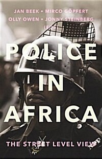 Police in Africa: The Street Level View (Paperback)