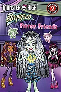 Monster High: Fierce Friends (Paperback)