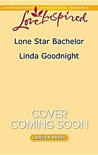 [중고] Lone Star Bachelor (Mass Market Paperback, Large Print)