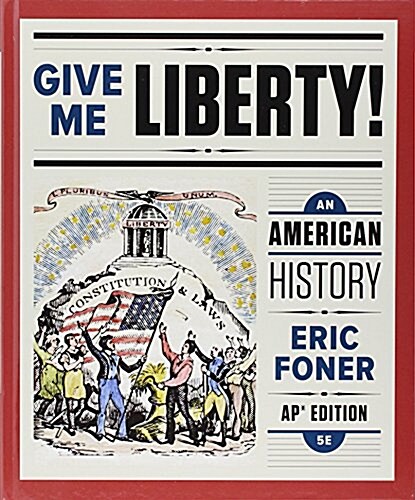 [중고] Give Me Liberty!: An American History (Hardcover, 5, Fifth AP(R))
