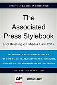 The Associated Press Stylebook 2017: And Briefing on Media Law (Paperback, 48, Revised)