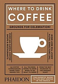 Where to Drink Coffee (Hardcover)
