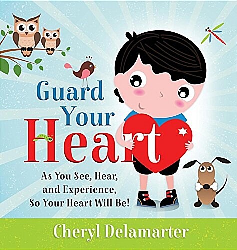 Guard Your Heart (Hardcover)
