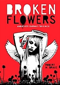 Broken Flowers (Paperback)