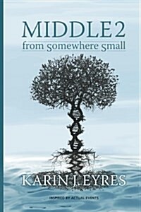 Middle2 from Somewhere Small (Paperback)