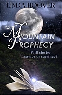 Mountain Prophecy (Paperback)