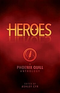 Heroes: A Tpq Anthology (Paperback)