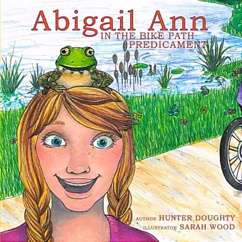 Abigail Ann in the Bike Path Predicament (Paperback)