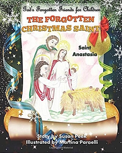 The Forgotten Christmas Saint: Saint Anastasia (Paperback)