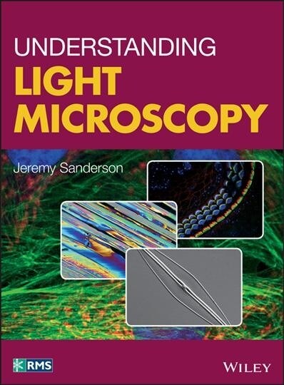 [eBook Code] Understanding Light Microscopy (eBook Code, 1st)