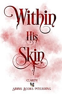 Within His Skin (Paperback)