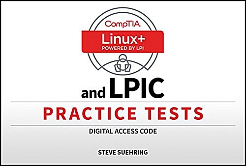 Comptia Linux+ and Lpic Practice Tests Digital Access Code (Hardcover)
