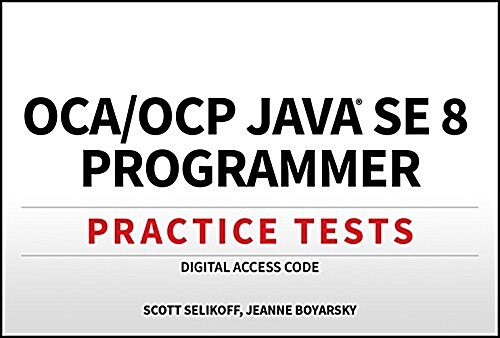 Oca / Ocp Java Se 8 Programmer Practice Tests Digital Access Code (Hardcover)