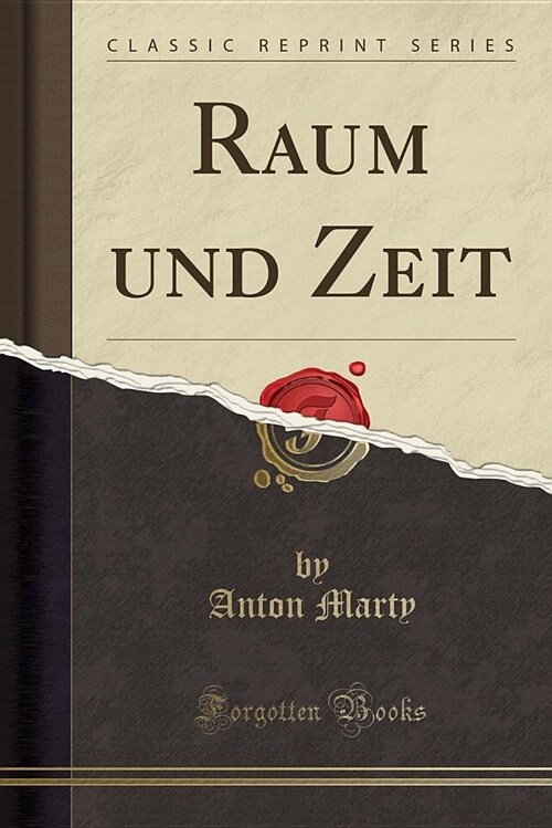 Raum Und Zeit (Classic Reprint) (Paperback)