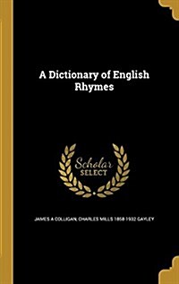 A Dictionary of English Rhymes (Hardcover)