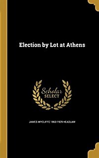 Election by Lot at Athens (Hardcover)