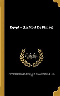 Egypt = (La Mort de Philae) (Hardcover)