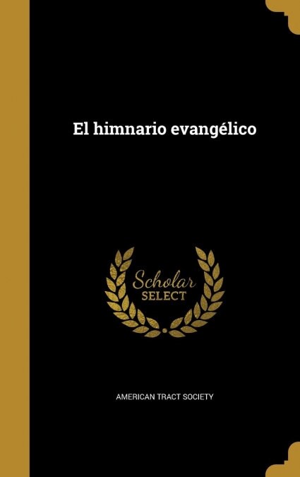 El himnario evang?ico (Hardcover)