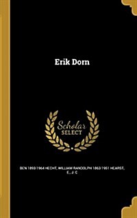 Erik Dorn (Hardcover)