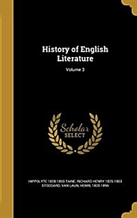History of English Literature; Volume 3 (Hardcover)