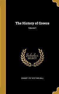 The History of Greece; Volume 1 (Hardcover)