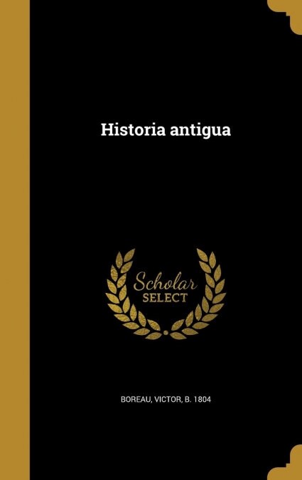 Historia Antigua (Hardcover)