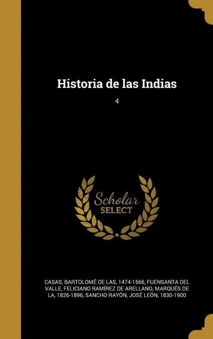 Historia de Las Indias; 4 (Hardcover)