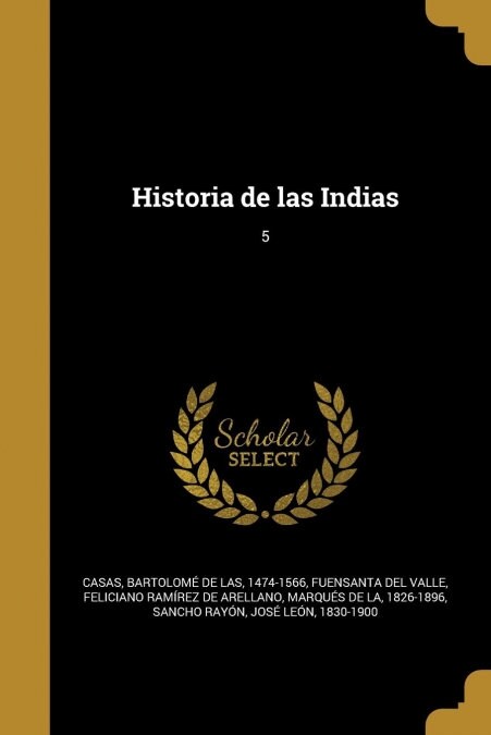 Historia de Las Indias; 5 (Paperback)