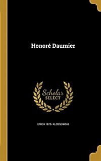 Honor?Daumier (Hardcover)