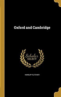 Oxford and Cambridge (Hardcover)