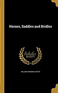 Horses, Saddles and Bridles (Hardcover)