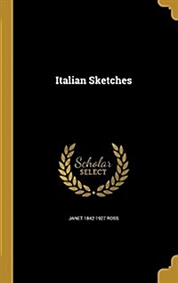 Italian Sketches (Hardcover)