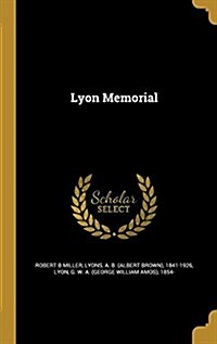Lyon Memorial (Hardcover)