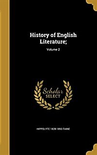 History of English Literature;; Volume 2 (Hardcover)