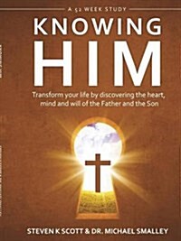 Knowing Him (Paperback)