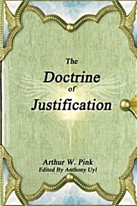 The Doctrine of Justification (Paperback)