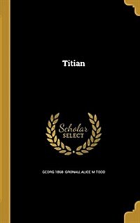 Titian (Hardcover)