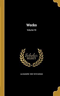 Works; Volume 10 (Hardcover)