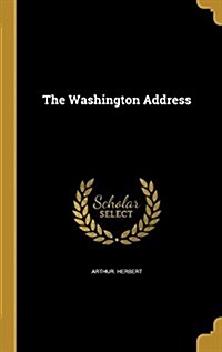 The Washington Address (Hardcover)