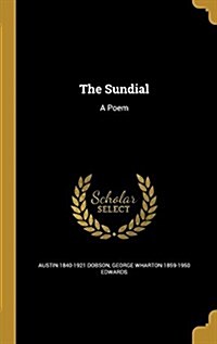 The Sundial: A Poem (Hardcover)